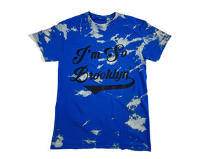 I’m So Brooklyn Tye Dye/acid wash-T-shirt