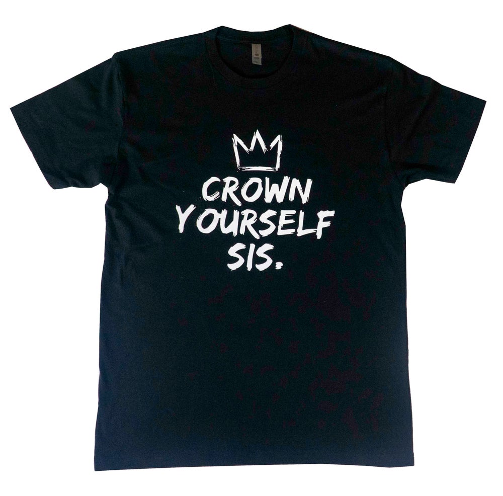 Crown Yourself Sis / Black