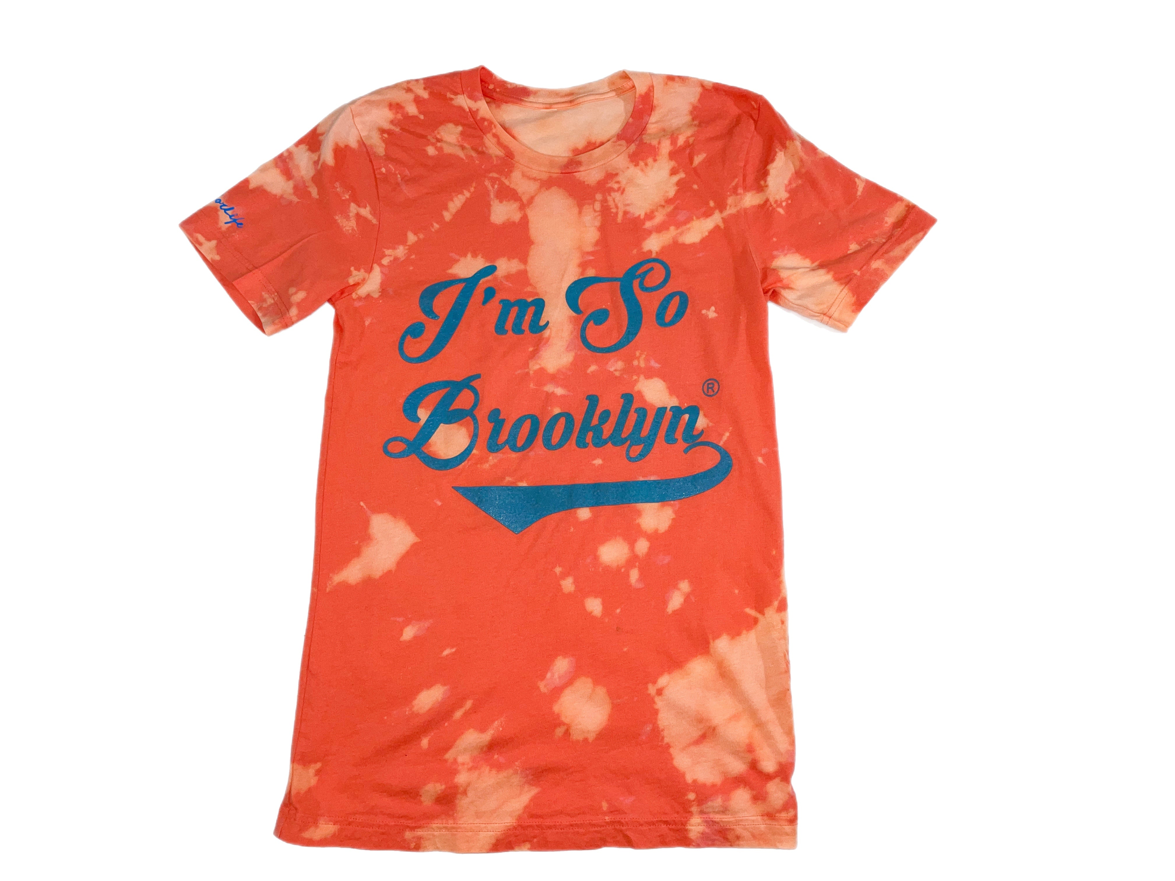 I’m So Brooklyn Tye Dye/acid wash T-shirt