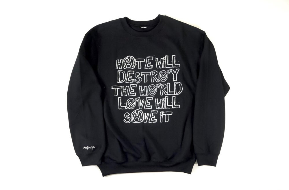 LOVE WILL SAVE  Crew - Black/White