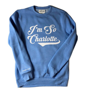 I'M SO CHARLOTTE - Carolina Blue/White