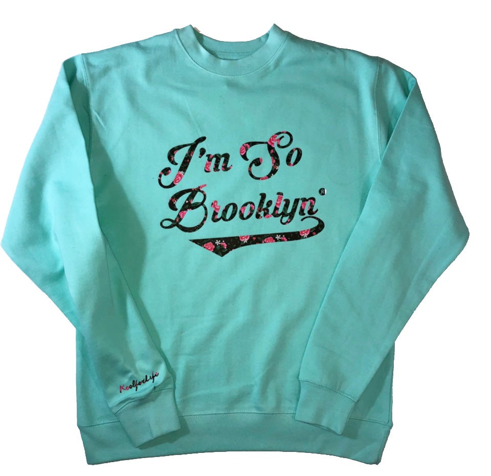 I'M SO BROOKLYN - Mint/ Floral
